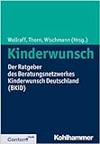 Kinderwunsch: Der Ratgeber des Beratungsnetzwerkes Kinderwunsch Deutschland (BKiD) ( 20. November...