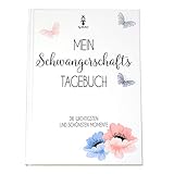 Schwangerschaftstagebuch – Die schönsten Momente einer werdenden Mutter und ihrer Schwangerschaft...