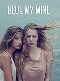 Blue My Mind