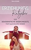 Erziehungsratgeber: Der demokratische Erziehungsstil für glückliche Kinder