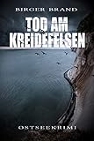 Tod am Kreidefelsen: Ostseekrimi (Westphal 1)
