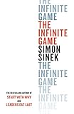 The Infinite Game: How Great Businesses Achieve Long-Lasting Success