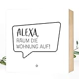 Wunderpixel® Holzbild Alexa, räum die Wohnung auf! 15x15x2cm zum Hinstellen/Aufhängen, echter...