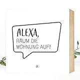 Wunderpixel® Holzbild Alexa, räum die Wohnung auf! 15x15x2cm zum Hinstellen/Aufhängen, echter...