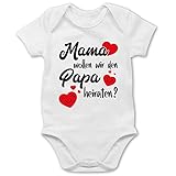 Shirtracer Valentinstag Baby - Mama wollen wir Papa heiraten Herzen - 12/18 Monate - Weiß - Baby...