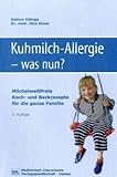 Kuhmilch-Allergie, was nun?