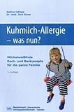 Kuhmilch-Allergie, was nun?