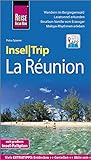 Reise Know-How InselTrip La Réunion: Reiseführer mit Insel-Faltplan und kostenloser Web-App