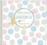 Gästebuch - Baby Shower - Babys erstes Gästebuch: Wünsche für dich
