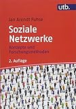 Soziale Netzwerke: Konzepte und Forschungsmethoden