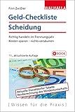 Geld-Checkliste Scheidung: Richtig handeln im Trennungsjahr; Kosten sparen - nichts versäumen;...