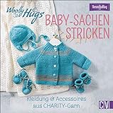 Woolly Hugs Baby-Sachen stricken. Kleidung & Accessoires aus CHARITY-Garn. Mit zarten...