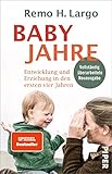 Babyjahre: Entwicklung und Erziehung in den ersten vier Jahren