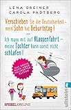 Verschieben Sie die Deutscharbeit - mein Sohn hat Geburtstag & Ich muss mit auf Klassenfahrt - meine...
